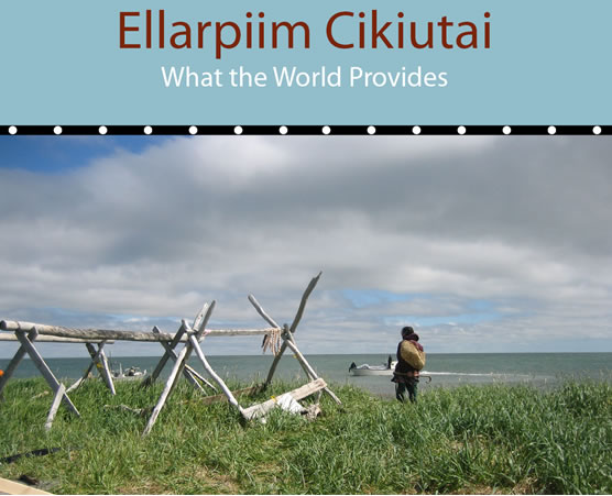 Ellarpiim ciukiutai - What the world provides